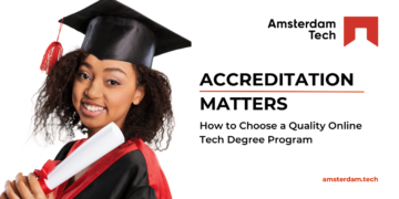 Accreditation Matters: How to Choose a Quality Online Tech Degree ...